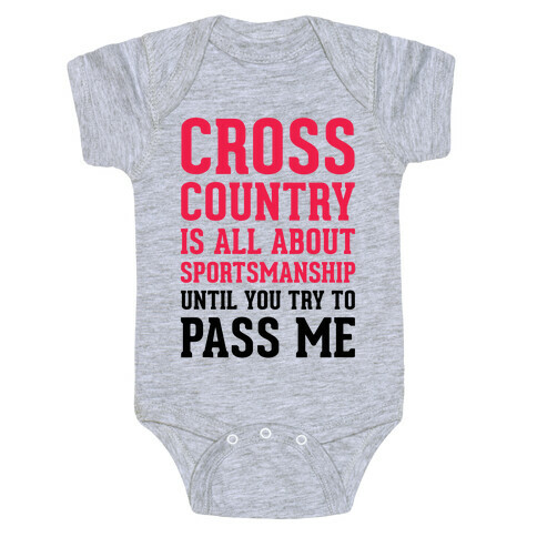 Cross Country Is All About Sportsmanship Baby One-Piece