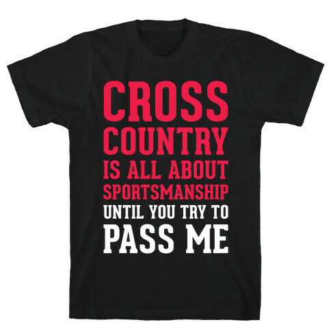 Cross Country Is All About Sportsmanship T-Shirt
