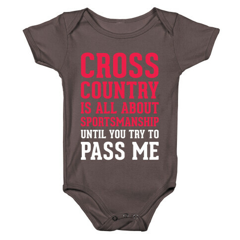 Cross Country Is All About Sportsmanship Baby One-Piece