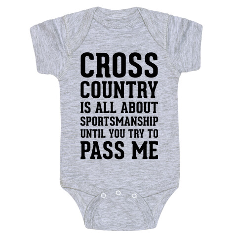 Cross Country Is All About Sportsmanship Baby One-Piece