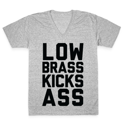 Low Brass Kicks Ass V-Neck Tee Shirt