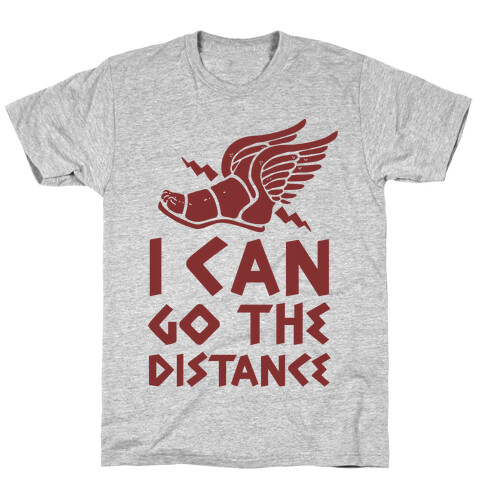 I Can Go The Distance T-Shirt