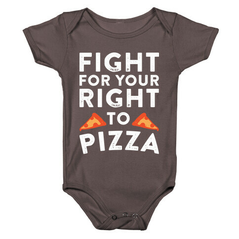 Fight for Your Right To Pizza Baby One-Piece