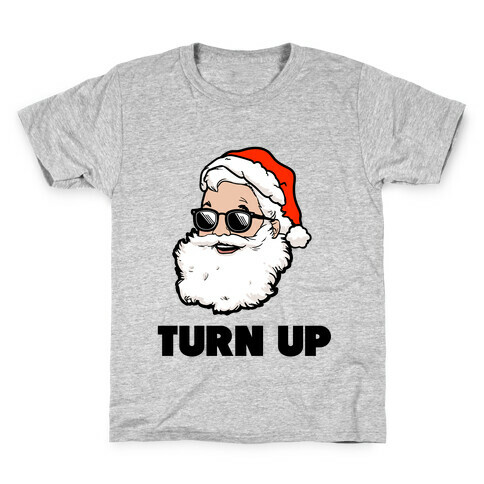Turn Up (Santa) Kids T-Shirt