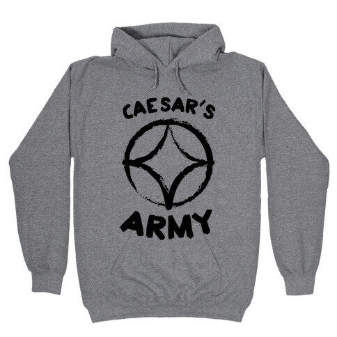 Caesar's Army Hooded Sweatshirt