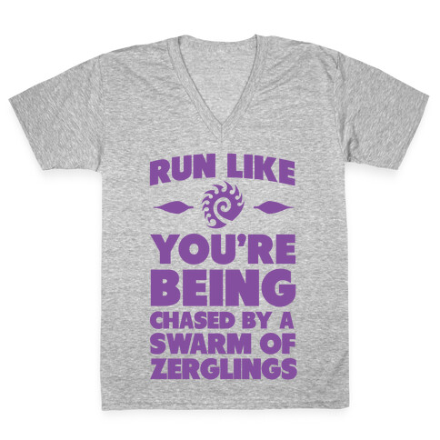 Run Like Your Being Chased By a Swarm of Zerglings V-Neck Tee Shirt