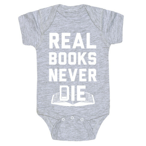 Real Books Never Die Baby One-Piece
