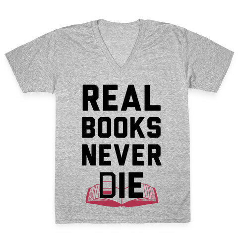 Real Books Never Die V-Neck Tee Shirt