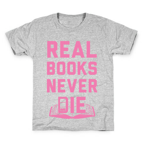 Real Books Never Die Kids T-Shirt