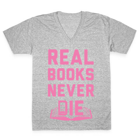 Real Books Never Die V-Neck Tee Shirt