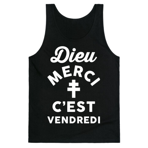 Dieu Merci C'est Vendredi Tank Top