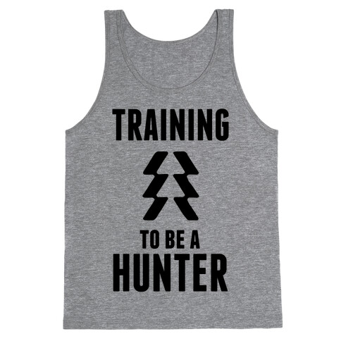 Training To Be A Hunter Tank Top