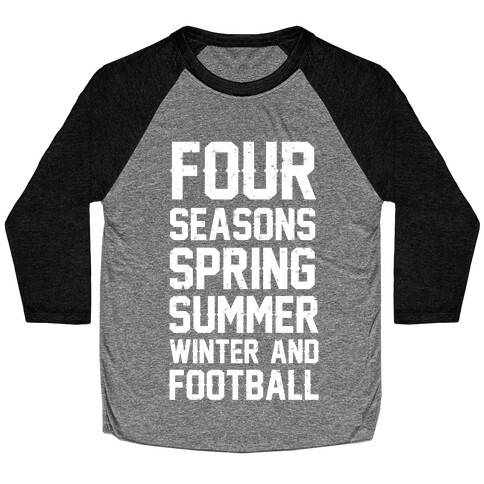 Four Seasons Spring Summer Winter And Football Baseball Tee