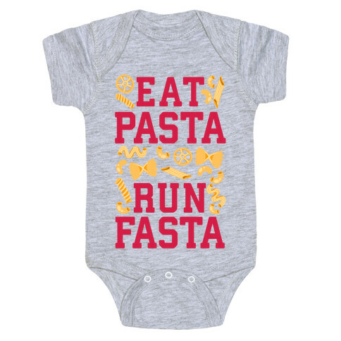 Eat Pasta Run Fasta Baby One-Piece