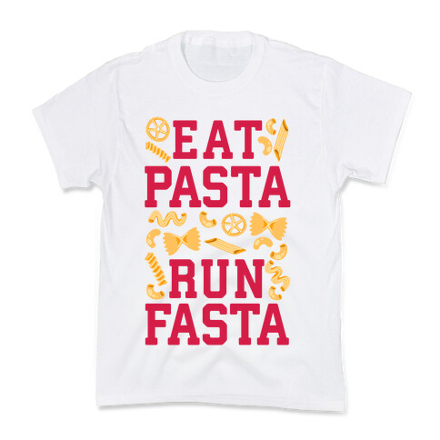 Eat Pasta Run Fasta Kids T-Shirt
