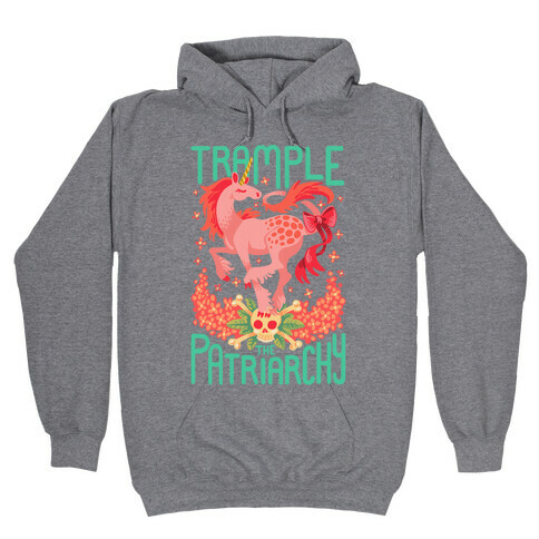 Trample The Patriarchy Hooded Sweatshirt