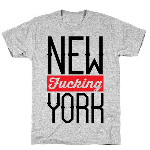 New F***ing York T-Shirt