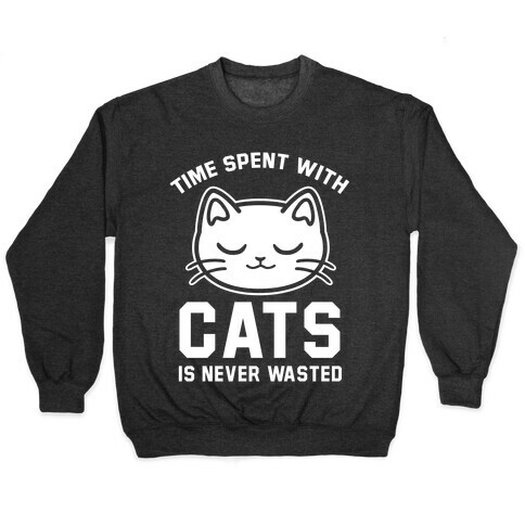 Time Spent With Cats Pullover