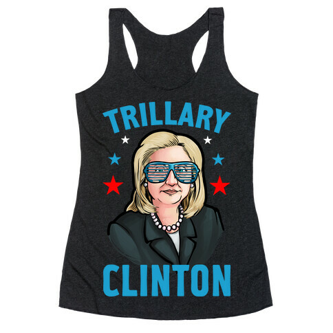 Trillary Clinton Racerback Tank Top