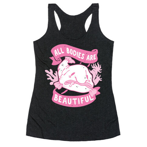 All Bodies Are Beautiful Blobfish Racerback Tank Top