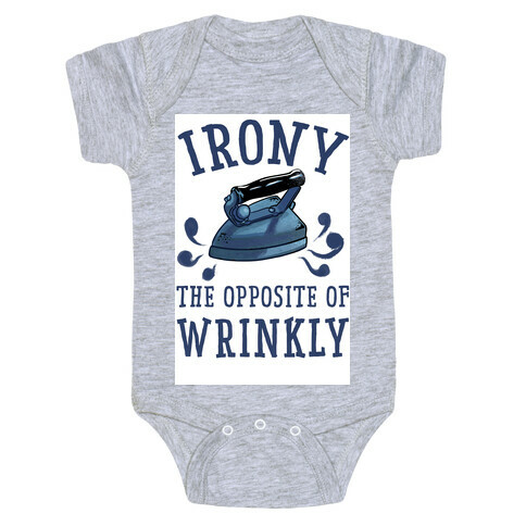 Irony, the Opposite of Wrinkly Baby One-Piece