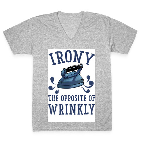 Irony, the Opposite of Wrinkly V-Neck Tee Shirt