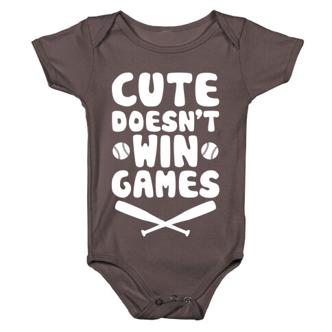 Cute Doesn't Win Games Baby One-Piece