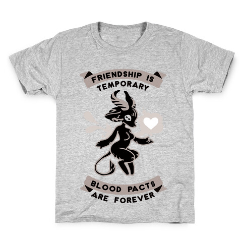 Friendship is Temporary Blood Pacts Are Forever Kids T-Shirt