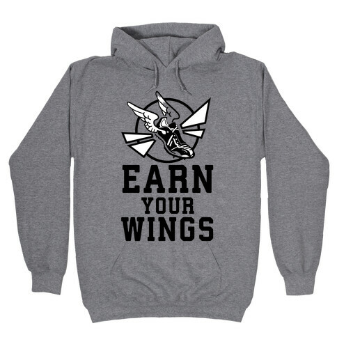 Earn Your Wings Hooded Sweatshirt