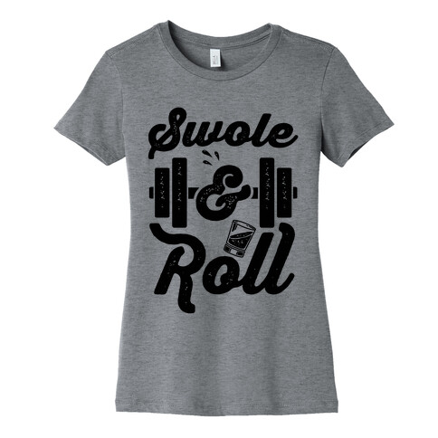 Swole And Roll Womens T-Shirt