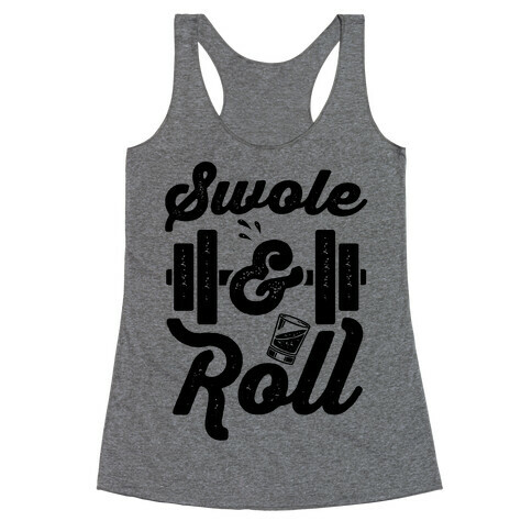 Swole And Roll Racerback Tank Top