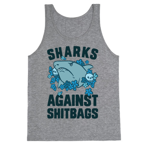 Sharks Against Shitbags Tank Top