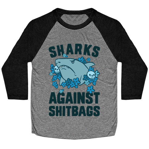 Sharks Against Shitbags Baseball Tee