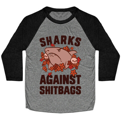 Sharks Against Shitbags Baseball Tee