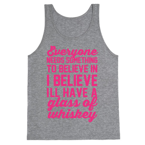 I believe I'll have a glass of Whiskey Tank Top
