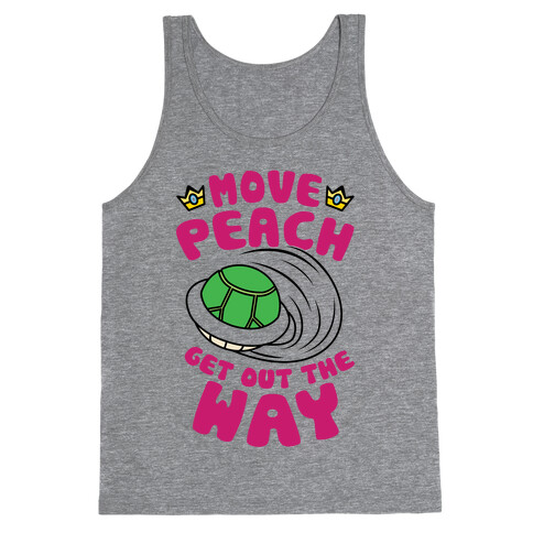 Move Peach Get Out The Way Tank Top