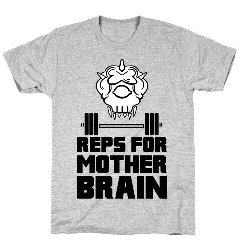Reps For Mother Brain T-Shirt