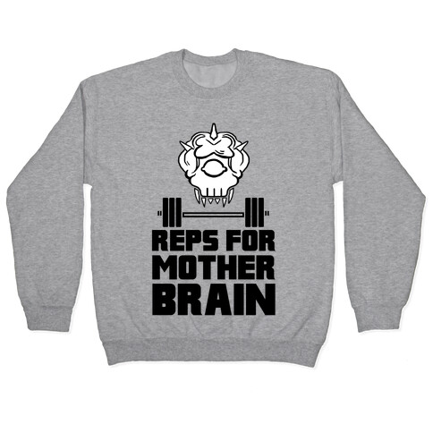 Reps For Mother Brain Pullover
