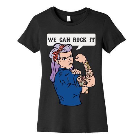 We Can Rock It Womens T-Shirt