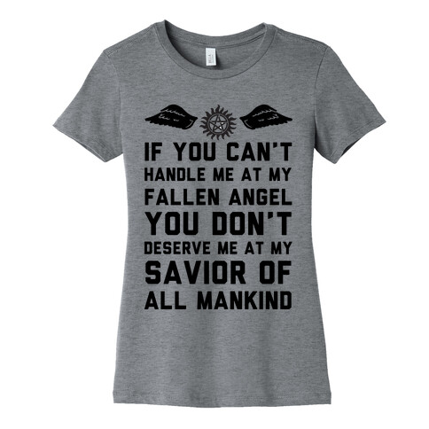 If You Can't Handle Me At My Fallen Angel Womens T-Shirt