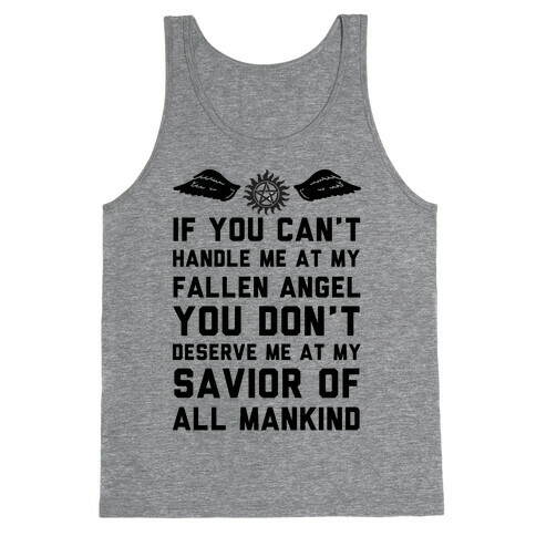If You Can't Handle Me At My Fallen Angel Tank Top