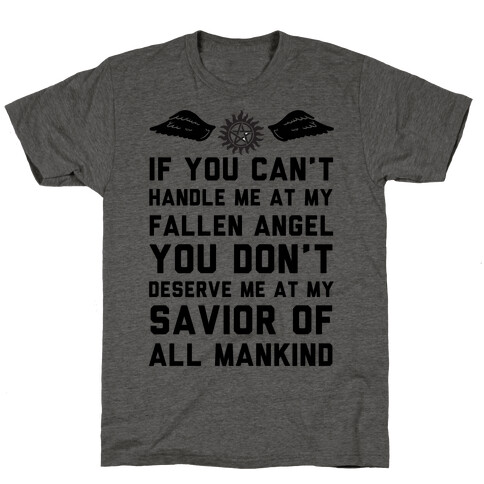 If You Can't Handle Me At My Fallen Angel T-Shirt