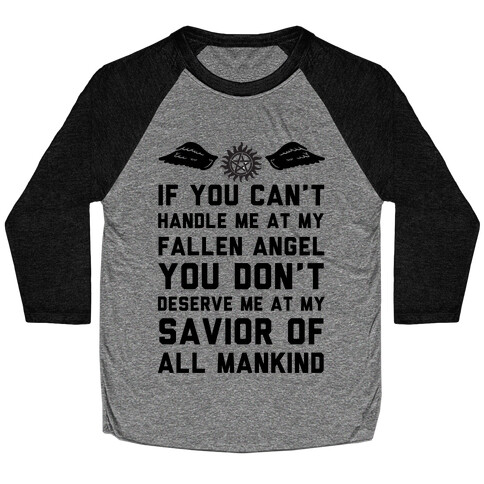 If You Can't Handle Me At My Fallen Angel Baseball Tee