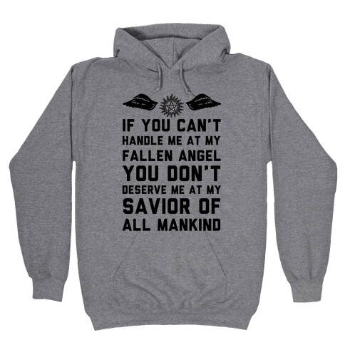 If You Can't Handle Me At My Fallen Angel Hooded Sweatshirt