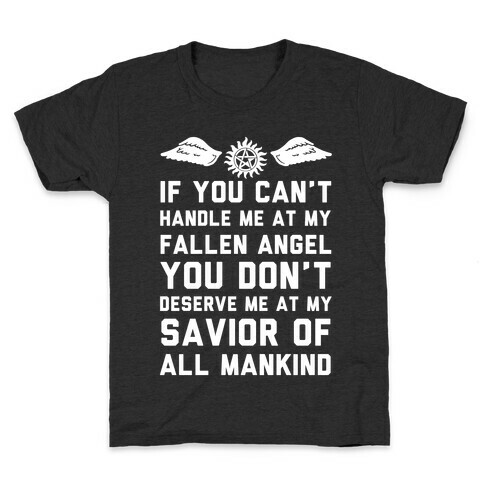 If You Can't Handle Me At My Fallen Angel Kids T-Shirt