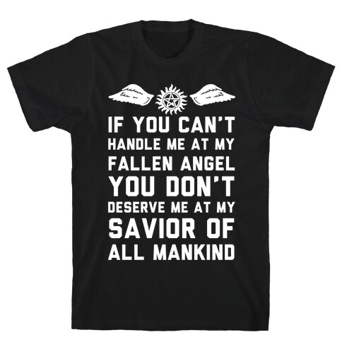 If You Can't Handle Me At My Fallen Angel T-Shirt