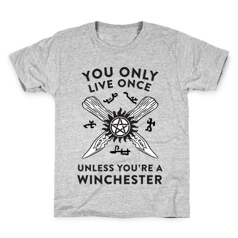 You Only Live Once Unless You're A Winchester Kids T-Shirt