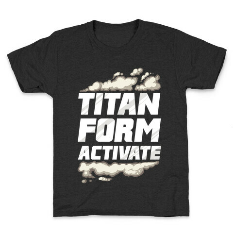 Titan Form Activate Kids T-Shirt