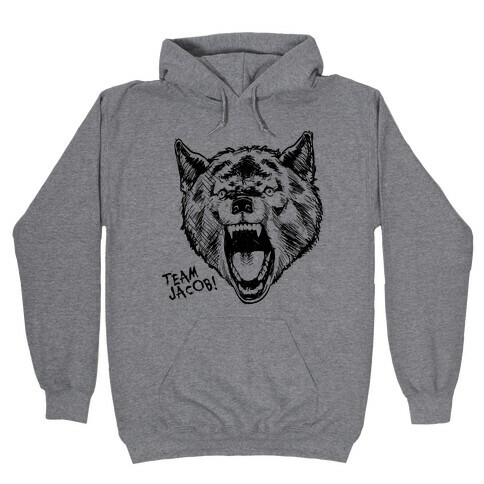 Werewolves Like Jacob Hooded Sweatshirt