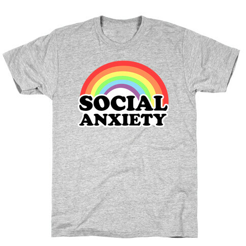 Social Anxiety Rainbow T-Shirt